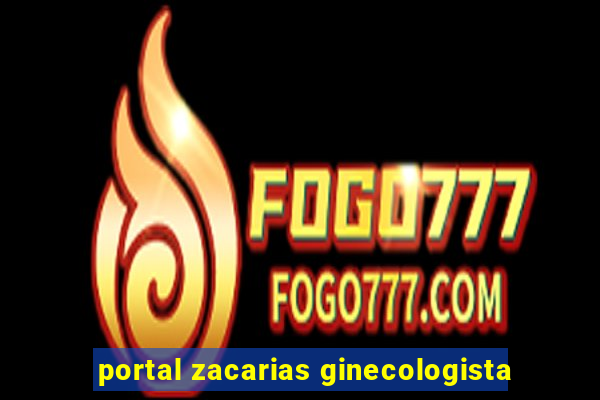 portal zacarias ginecologista